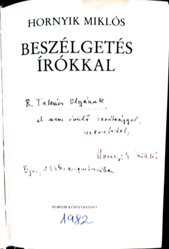 Hornyik Mikls - Beszlgets rkkal
