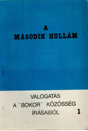 Merza Jzsef - A msodik hullm - Vlogats a "Bokor " kzssg rsaibl 1.