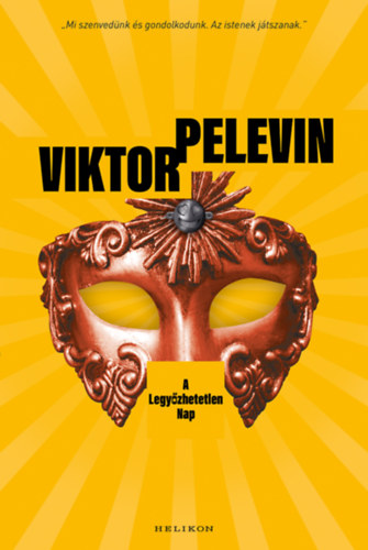 Viktor Pelevin - A Legy�zhetetlen Nap