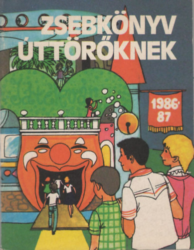 Bcs Ferenc  (szerk.), Czifferszky Bla Somos gnes (szerk.) - Zsebknyv ttrknek 1986-1987