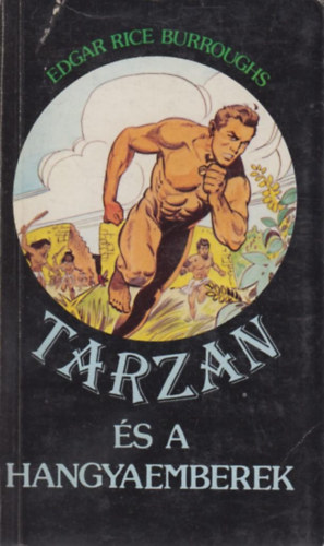 Edgar Rice Burroughs - Tarzan s a hangyaemberek