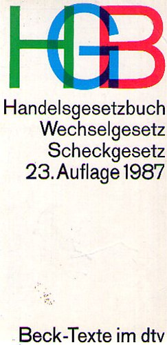HGB  Handelsgesetzbuch mit Wechselgesetz und Scheckgesetz 23. Auflage 1987