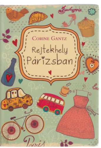 Corine Gantz - Rejtekhely P�rizsban