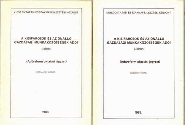 Dr. Krolyi Mikls  (szerk.) - A kisiparosok s az nll gazdasgi munkakzssgek adi I-II.