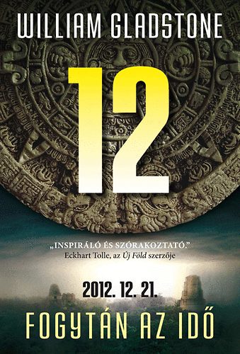 William Gladstone - 12 - Fogyt�n az id� - 2012.12.21.