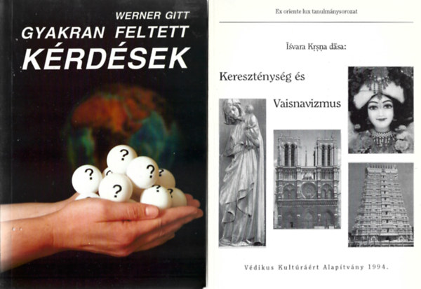 2 db könyv, Werner Gitt: Gyakran feltett kérdések, Ivara Krsna Dása: Kereszténység és Vaisnavizmus