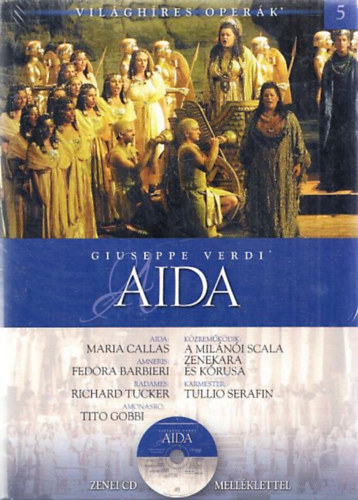 Giuseppe Verdi - Aida (Világhíres Operák 5.) (zenei CD-melléklettel)