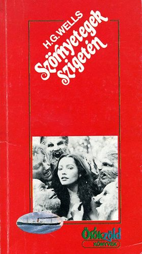 H. G. Wells - Szörnyetegek szigetén (Dr. Moreau)