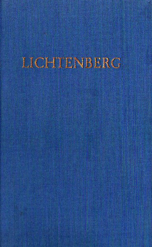 Georg Cristoph Lichtenberg - Lichtenbergs Werke in einem Band