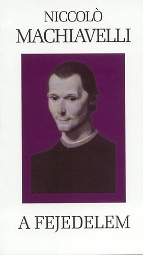 Niccolo Machiavelli - A fejedelem