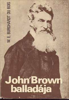 W.E.Burghardt Du Bois - John Brown balladja
