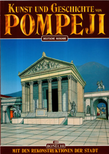 Stefano Giuntoli - Kunst und Geschichte von Pompeji