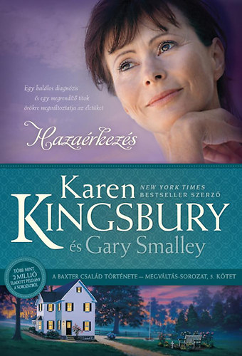 Gary Smalley Karen Kingsbury - Hazarkezs