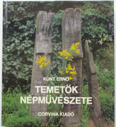 Kunt Ern� - Temet�k n�pm�v�szete