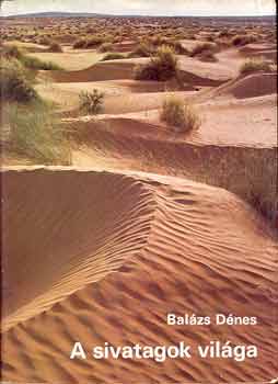 Balzs Dnes - A sivatagok vilga