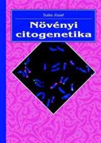 Sutka J�zsef - N�v�nyi citogenetika