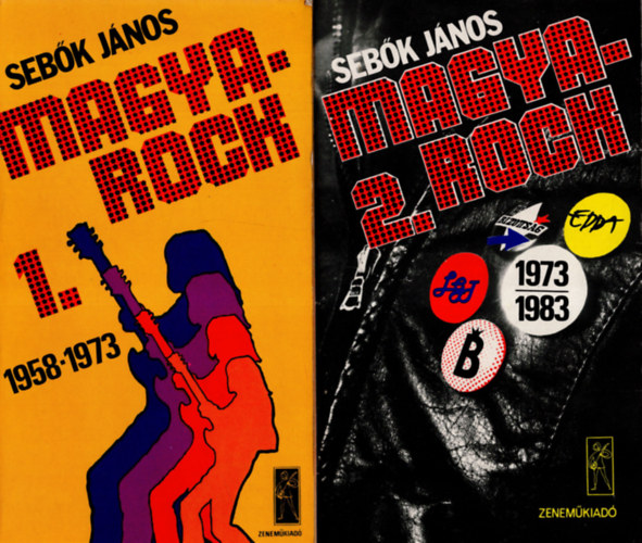 Sebk Jnos - Magyar-rock  I.. 1958-1973, II.1973-1983