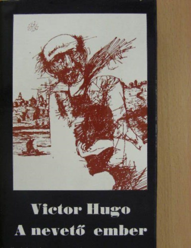 Victor  Hugo - A nevet ember (Nmeth Andor fordtsa)