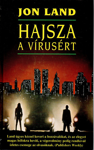 Jon Land - Hajsza a vrusrt