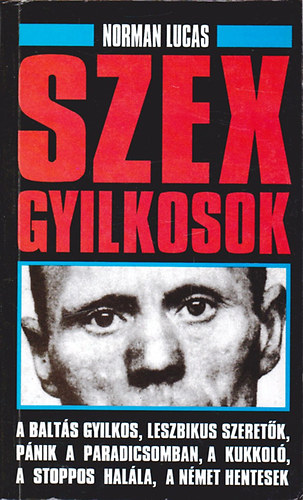 Norman Lucas - Szexgyilkosok