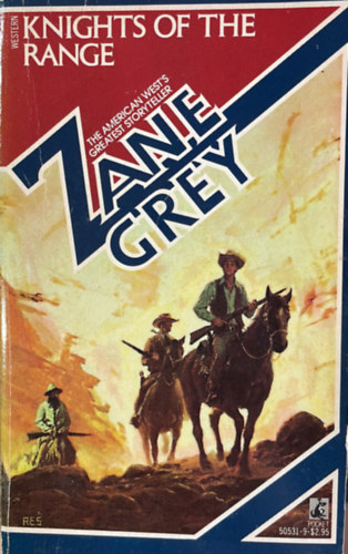 Zane Grey - Knights of the Range