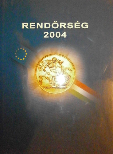Nmeth Lajos  (szerk.) - Rendrsg 2004