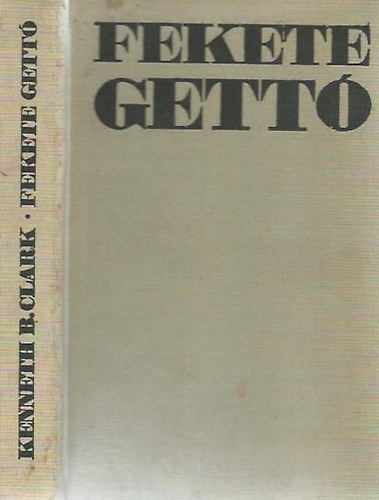 Kenneth B. Clark - Fekete gett�