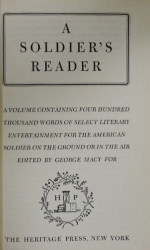 George Macy  (edit.) - A Soldier's Reader