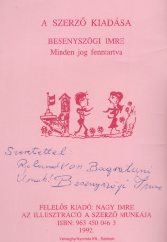 Besenyszögi Imre - Nemzetőr dal - Minden Időben és Minden Időkben (Dedikált)