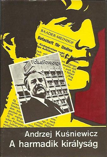 Andrzej Kusniewicz - A harmadik kirlysg