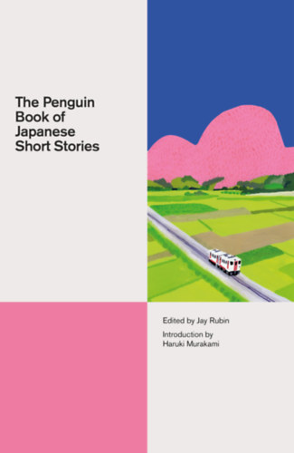 Jay Rubin - The Penguin Book of Japanese Short Stories