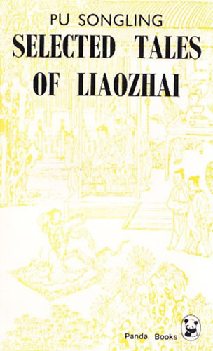 Pu Songling - Selected tales of Liaozhai