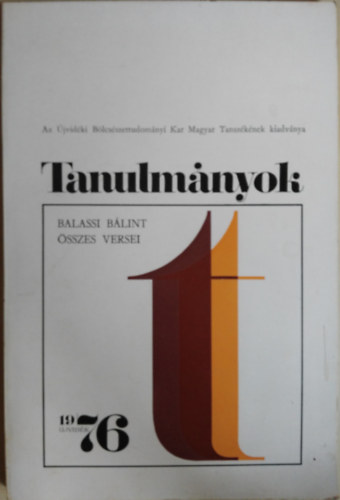 Bori Imre (szerk.) - Tanulmányok 1976 BALASSI BÁLINT ÖSSZES VERSEI
