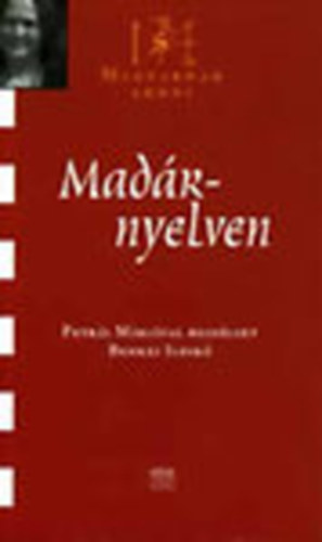 Benkei Ildik - Madrnyelven - Petrs Mrival beszlget Benkei Ildik (Magyarnak lenni)