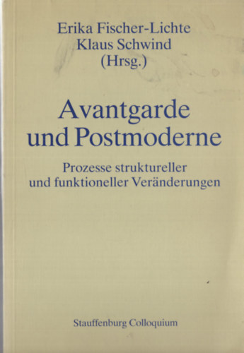 Erika Fischer-Lichte - Avantgarde und Postmoderne