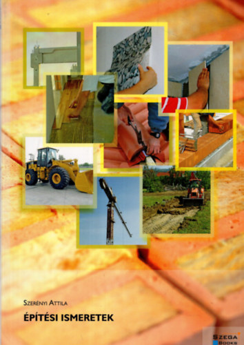 Szer�nyi Attila - �p�t�si ismeretek