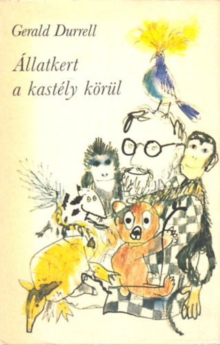 Gerald Durrell - llatkert a kastly krl