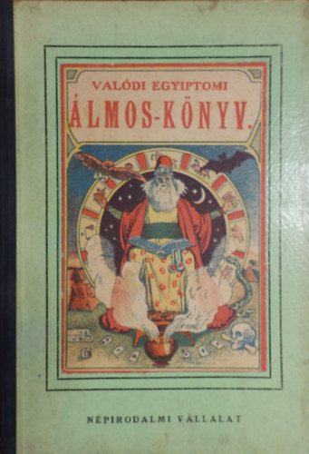 Bosco (szerk.) - Valódi egyiptomi álmoskönyv