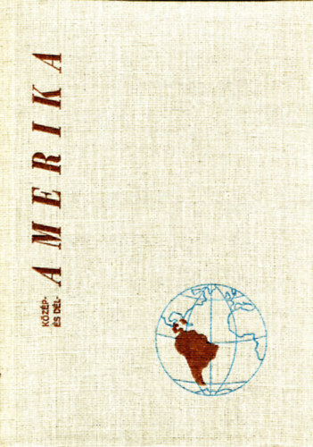 Fut Jzsef - Kzp- s Dl-Amerika