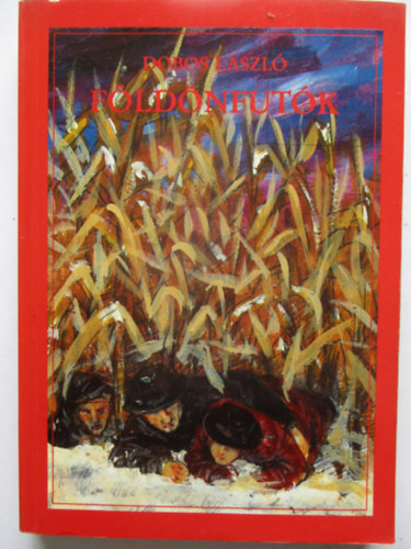 Dobos L�szl� - F�ld�nfut�k