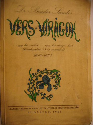 Binder S�ndor dr. - Vers-vir�gok