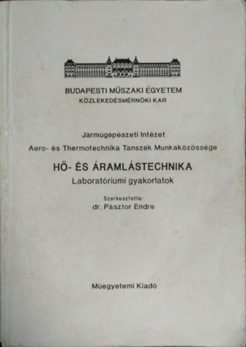 Dr. P�sztor Endre - H�- �s �raml�stechnika  (Laborat�riumi gyakorlatok)