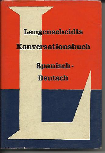 Teodosio Noeli - Langenscheidts Konversationsbuch. Spanisch/Deutsch