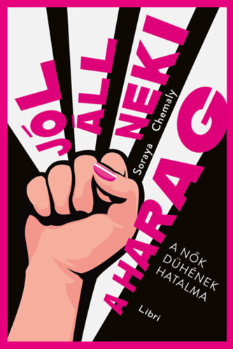 Soraya Chemaly - Jl ll neki a harag