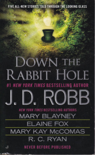 Blayney Mary, Mary Kay McComas J.D. Robb - Down the rabbit hole