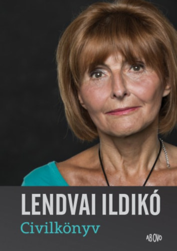 Lendvai Ildik� - Civilk�nyv