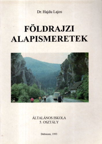 Dr. Hajdu Lajos - Földrajzi alapismeretek