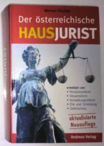 Dr. Werner Olscher - Der Österreichische Hausjurist