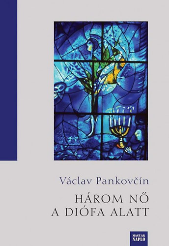 Václav Pankovcín - Három nő a diófa alatt