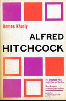 Nemes Kroly - Alfred Hitchcock